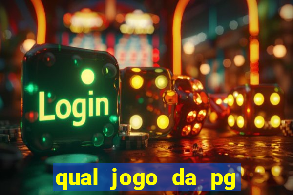 qual jogo da pg ta pagando agora