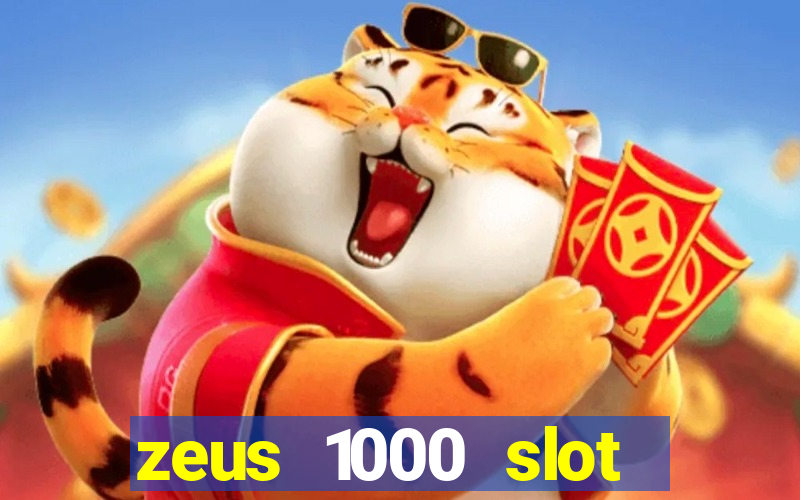 zeus 1000 slot free play