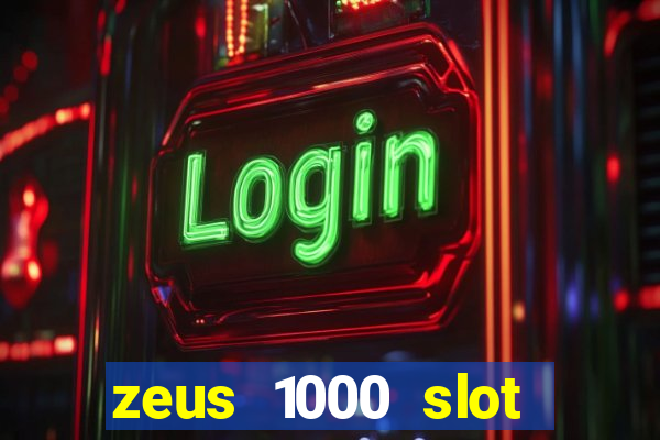 zeus 1000 slot free play