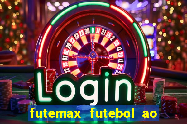 futemax futebol ao vivo hd