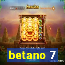 betano 7