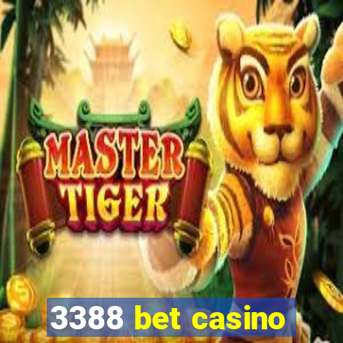 3388 bet casino