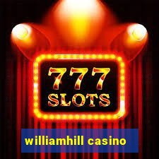 williamhill casino