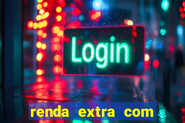 renda extra com pouco investimento