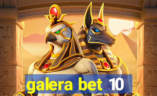 galera bet 10