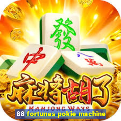 88 fortunes pokie machine