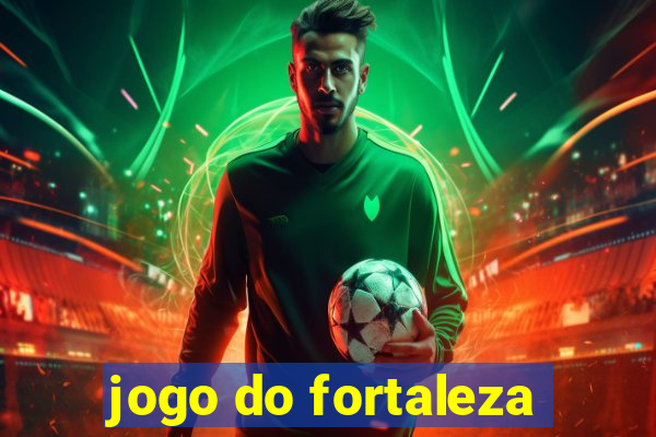 jogo do fortaleza