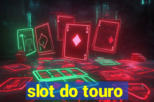 slot do touro