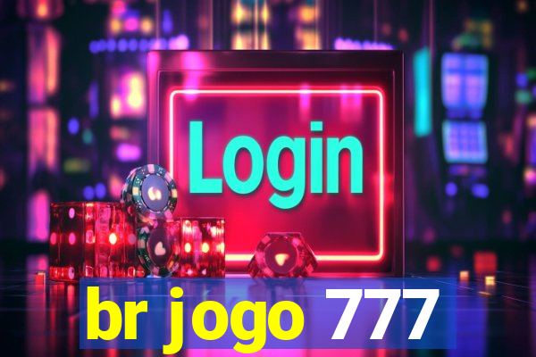 br jogo 777