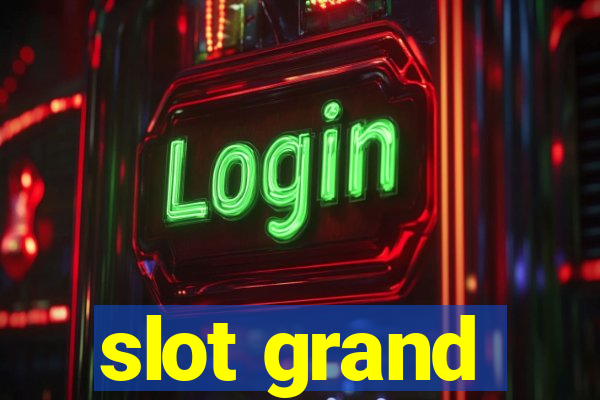 slot grand