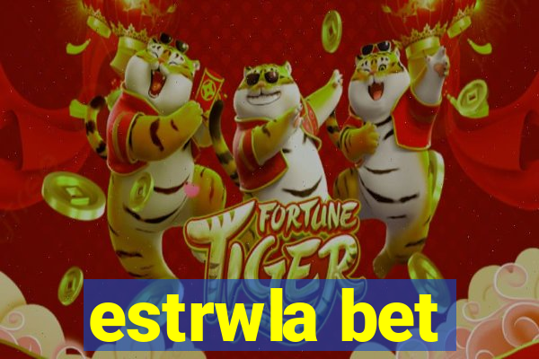 estrwla bet