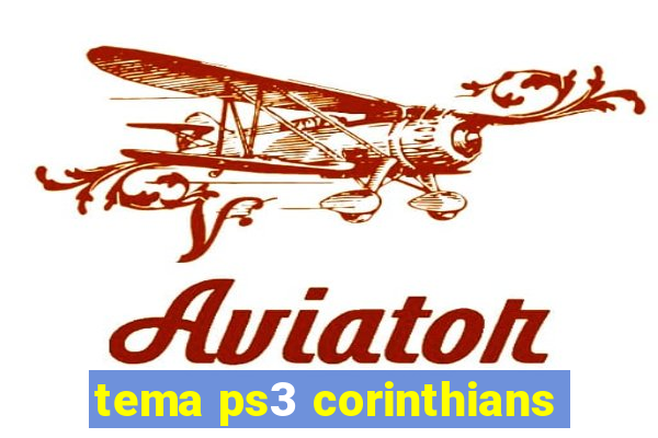 tema ps3 corinthians