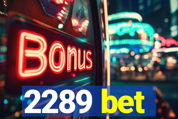 2289 bet