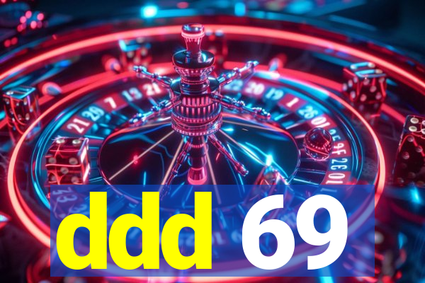 ddd 69