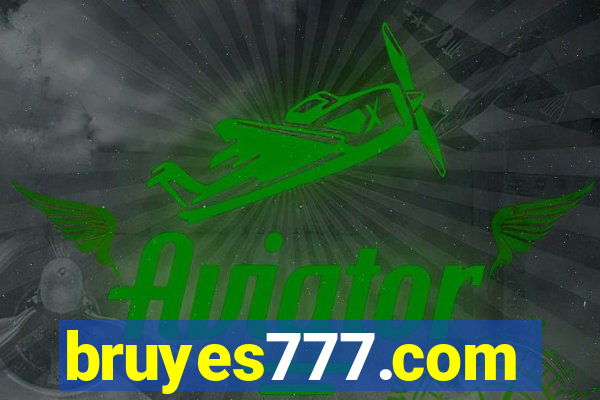 bruyes777.com