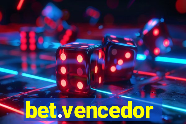 bet.vencedor