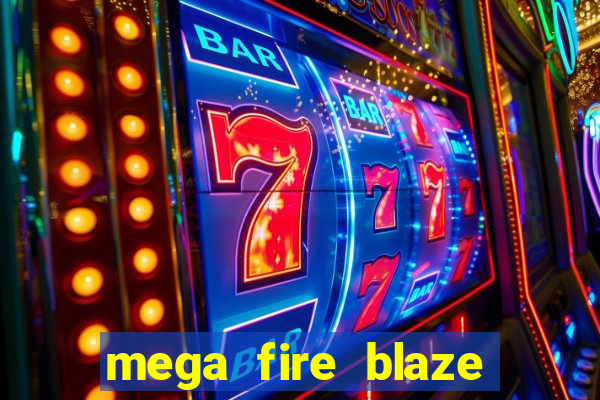 mega fire blaze lucky ball