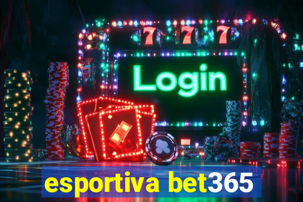 esportiva bet365