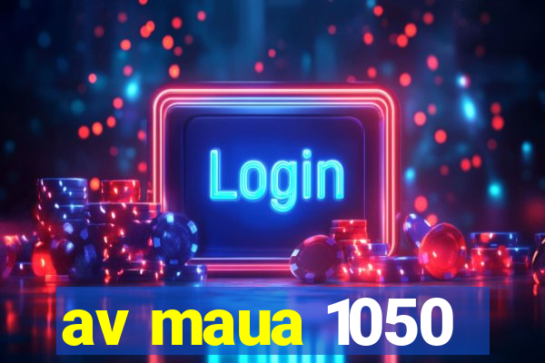 av maua 1050