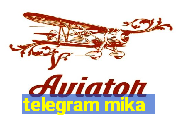 telegram mika