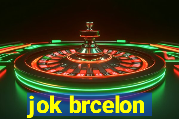 jok brcelon