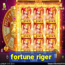 fortune riger