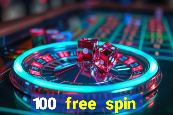 100 free spin casino promotions