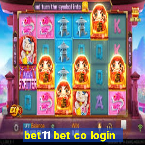 bet11 bet co login