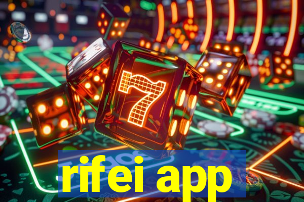 rifei app