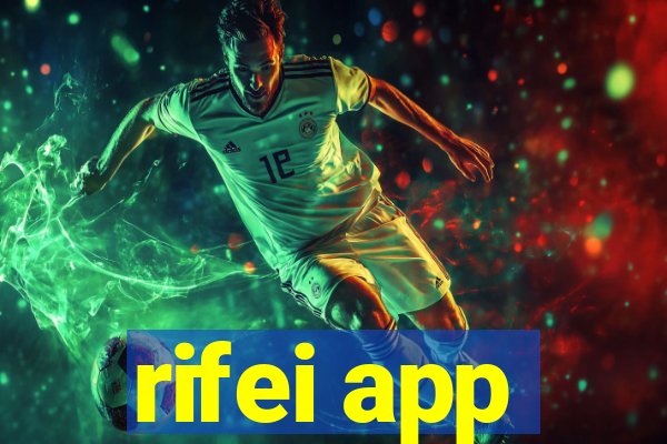 rifei app