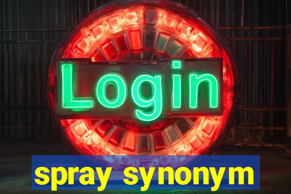 spray synonym