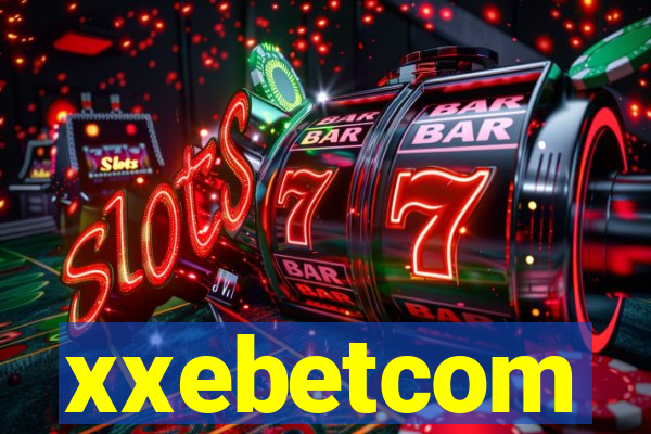 xxebetcom