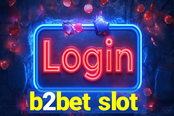 b2bet slot