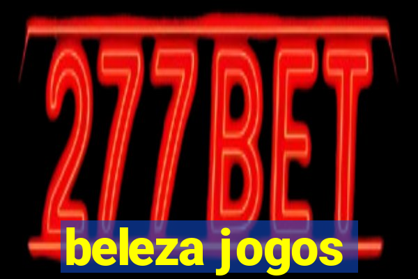 beleza jogos