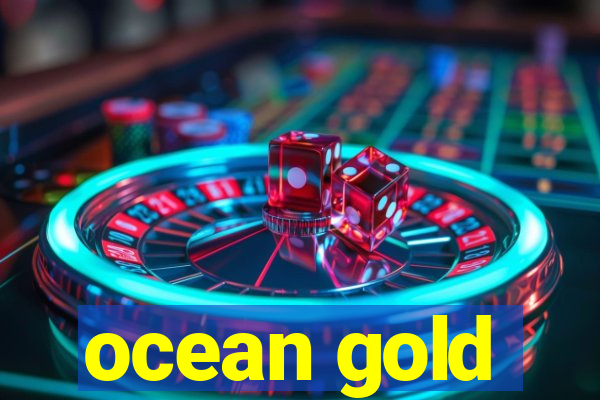 ocean gold