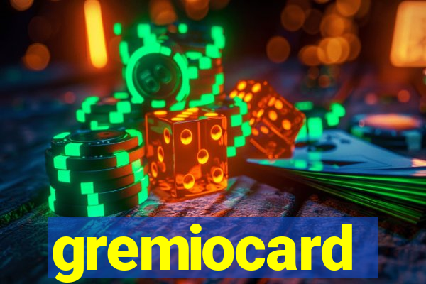 gremiocard