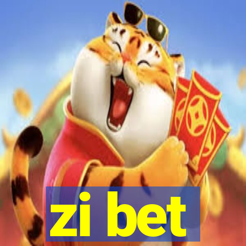 zi bet