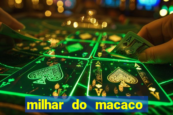 milhar do macaco que mais sai