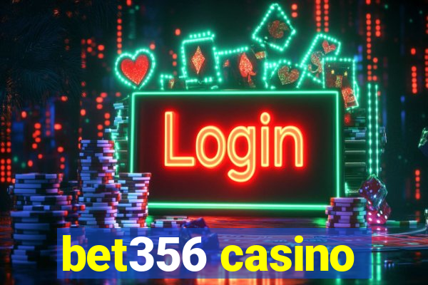 bet356 casino