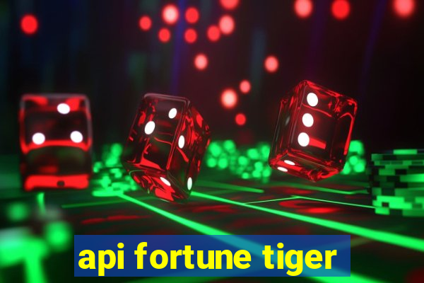 api fortune tiger