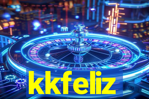 kkfeliz