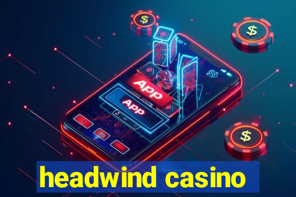 headwind casino