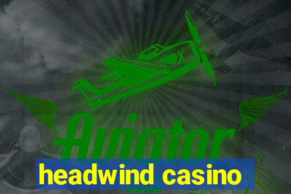 headwind casino