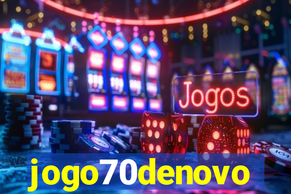 jogo70denovo