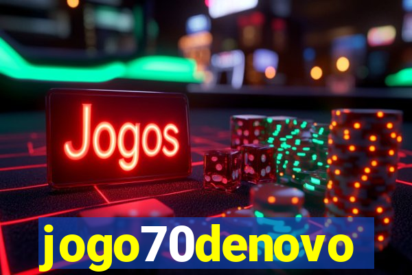 jogo70denovo