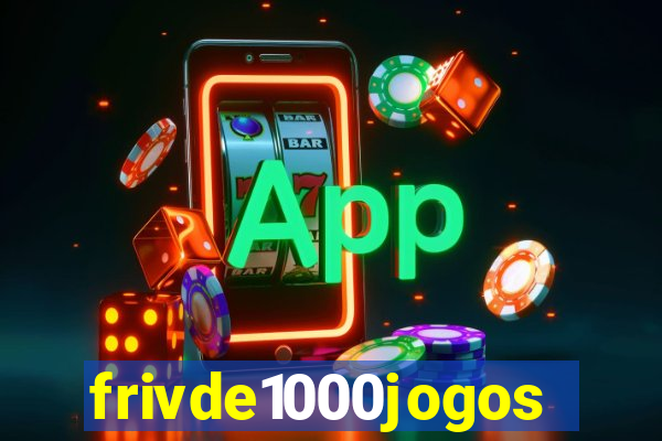 frivde1000jogos