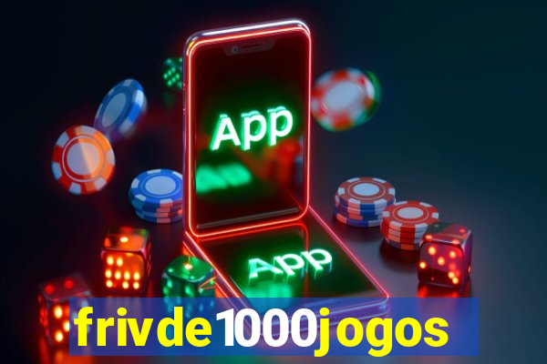 frivde1000jogos