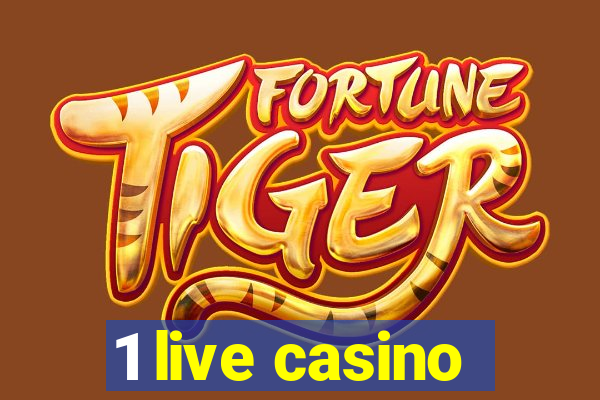 1 live casino