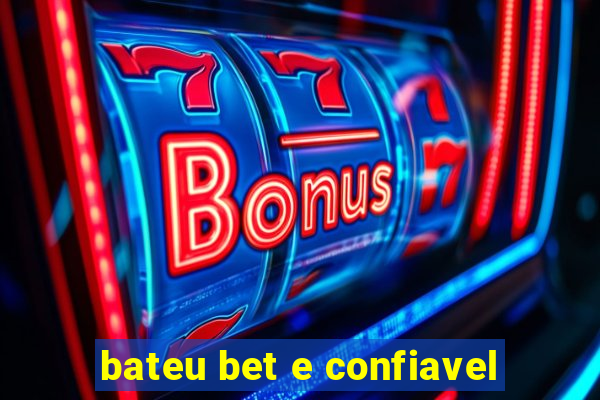 bateu bet e confiavel