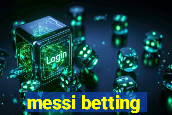 messi betting